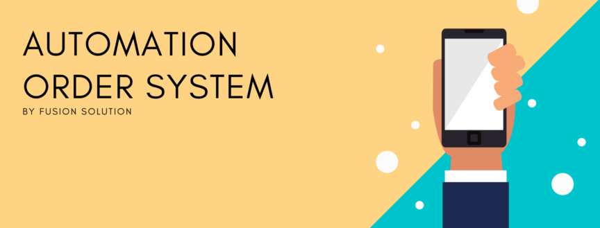 Automation order system