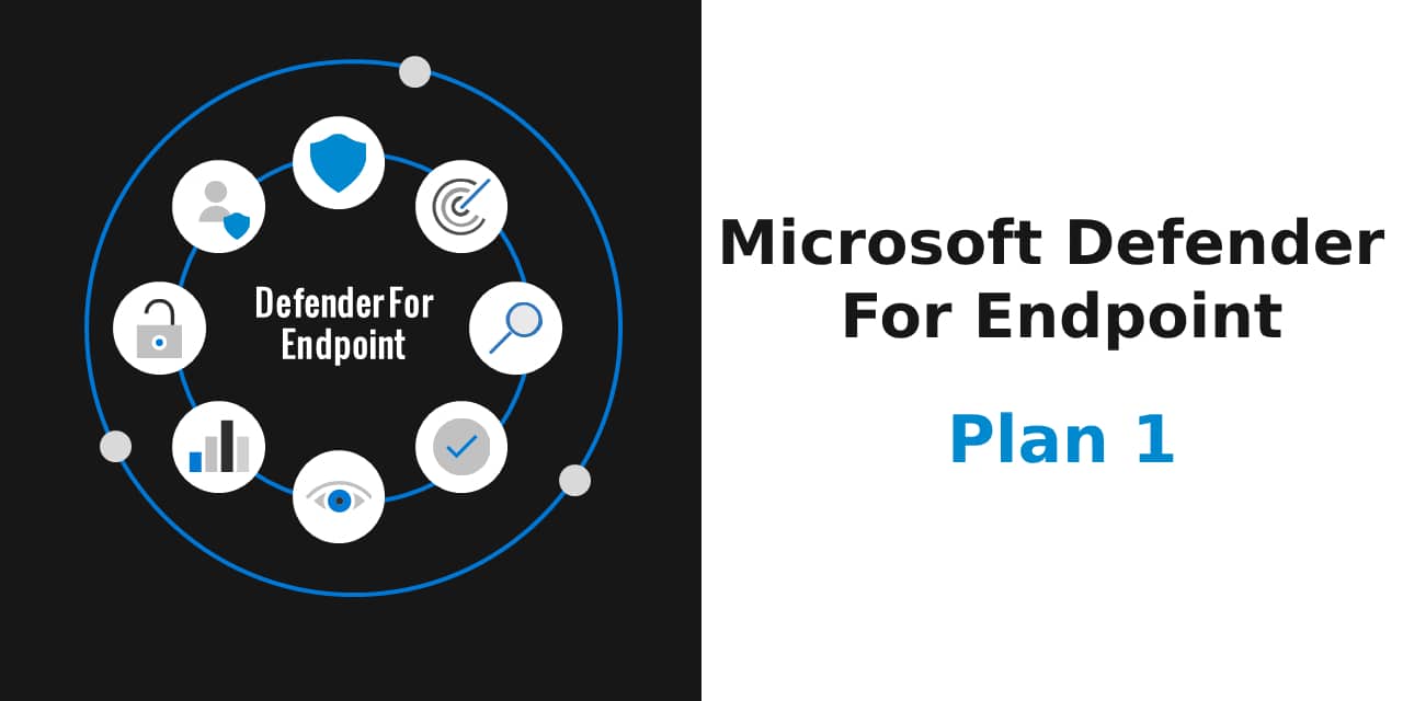 Defender for endpoint plan 1
