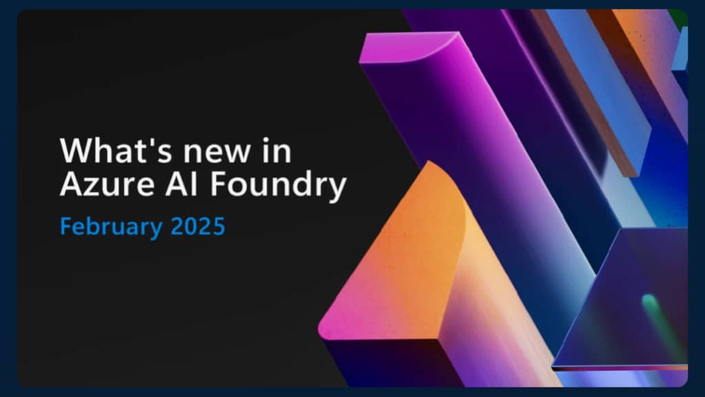 Azure AI Foundry updates