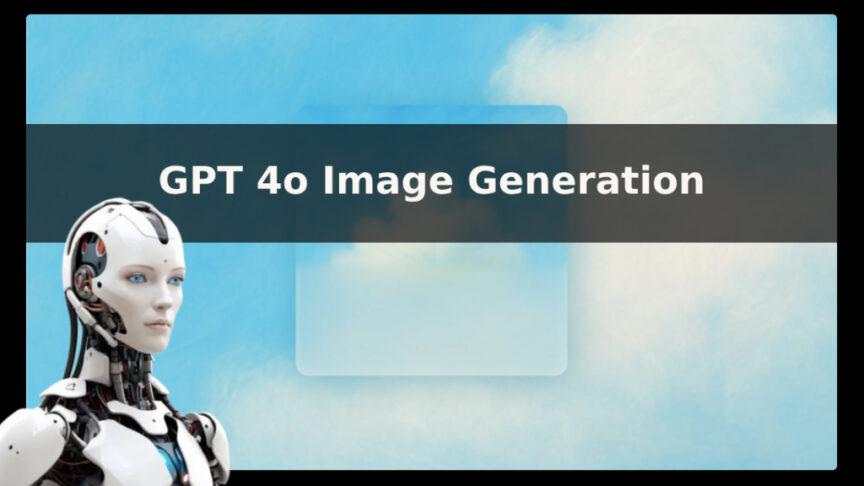 ChatGPT 4o Image Generation