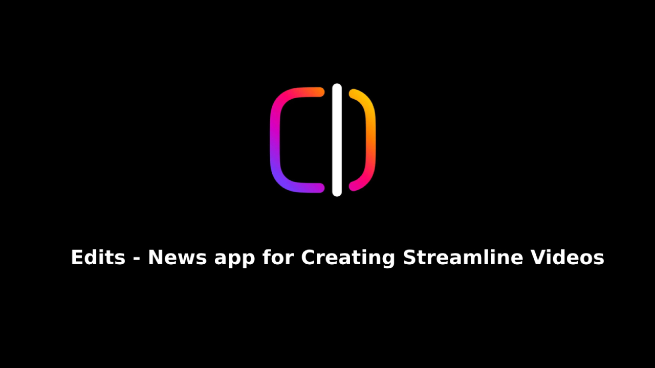Edits Video Creation App