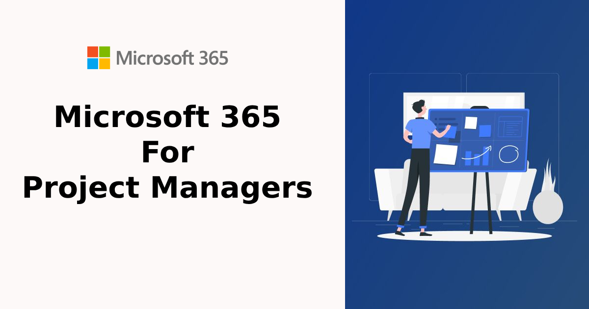 Microsoft 365 for Project Managers