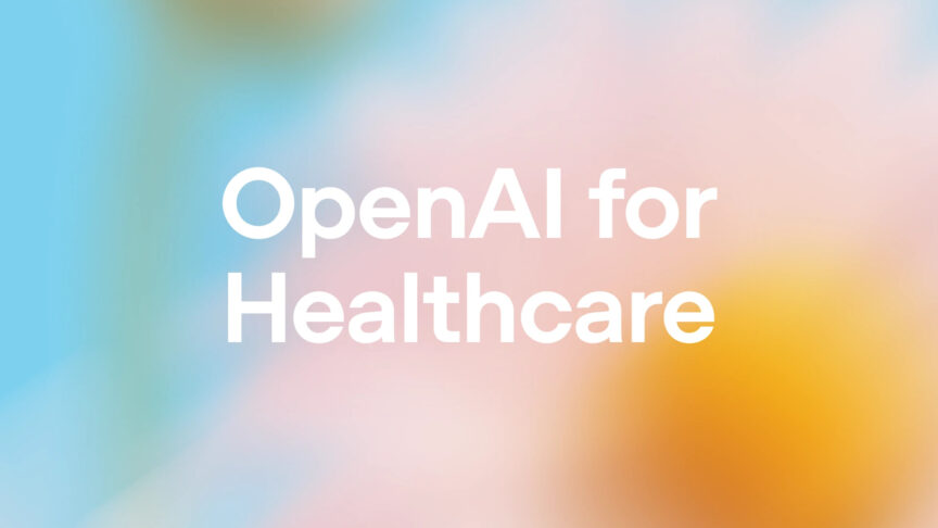 OpenAI For Healthcare OpenAI For Healthcare