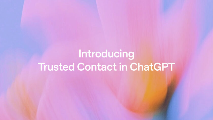 ChatGPT Trusted Contact ChatGPT Trusted Contact