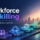 Workforce Reskilling