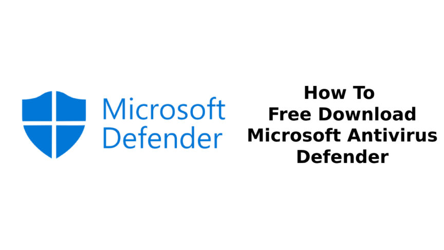 Microsoft Antivirus Free Download