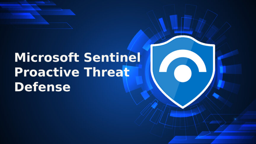 Sentinel Proactive Threat Defense Sentinel Proactive Threat Defense