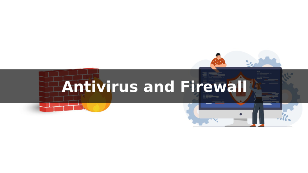 antivirus and firewall