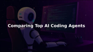 Comparing Top AI Coding Agents