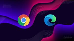 Edge and Chrome Comparison