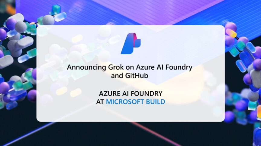 Grok 3 on Azure AI Foundry Grok 3 on Azure AI Foundry
