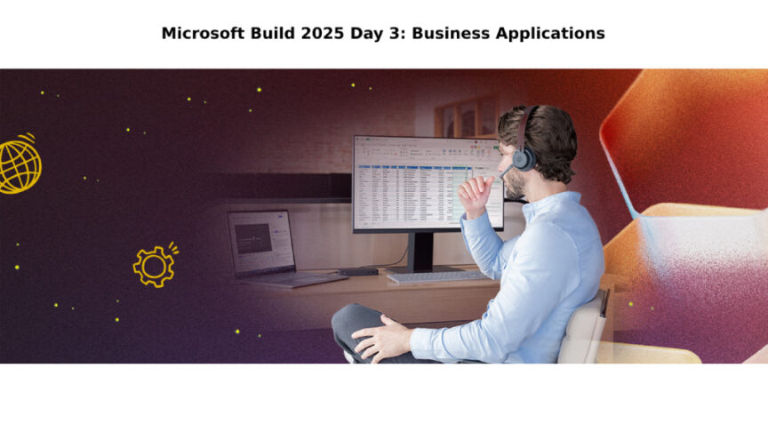 Microsoft Build 2025 Day 3 Microsoft Build 2025 Part 3