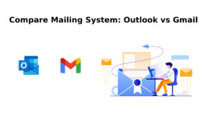 Microsoft Outlook vs Gmail