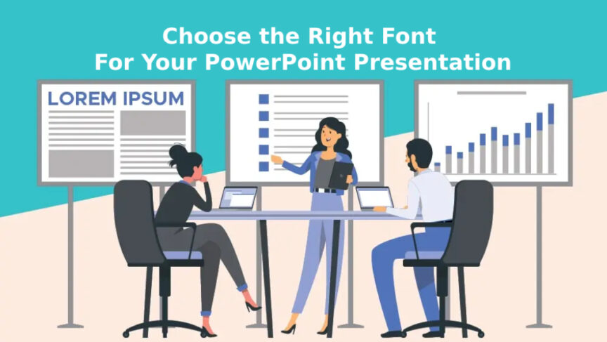 Right font for PowerPoint presentation Right font for PowerPoint presentation