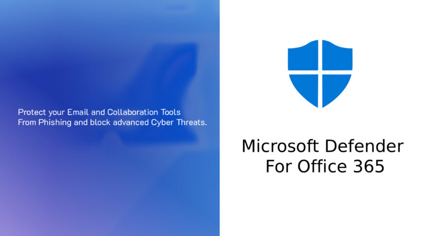 Microsoft Defender For Office 365