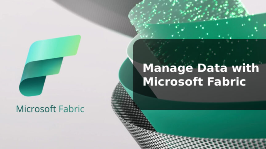 Manage Data with Fabric