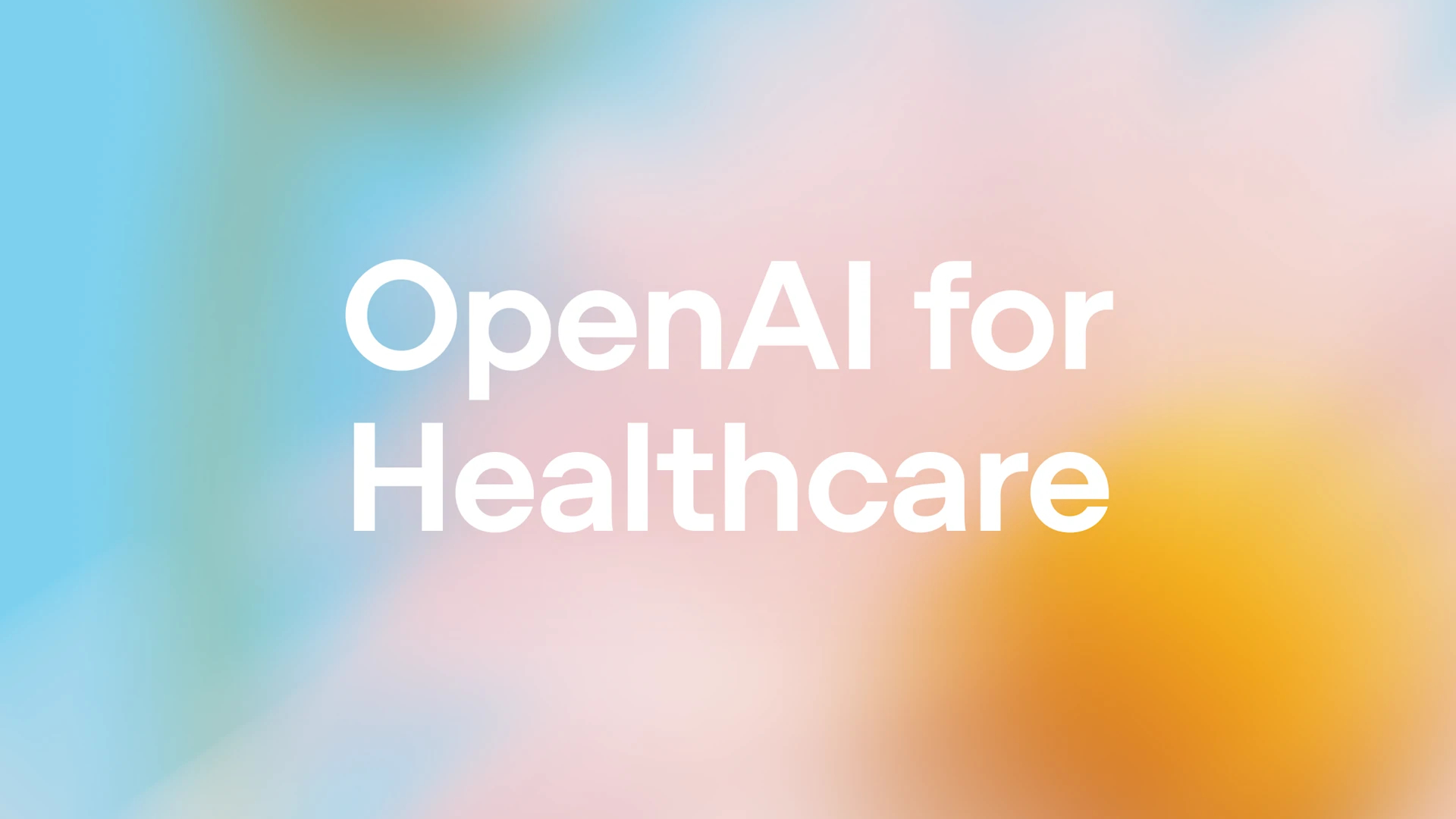 OpenAI For Healthcare